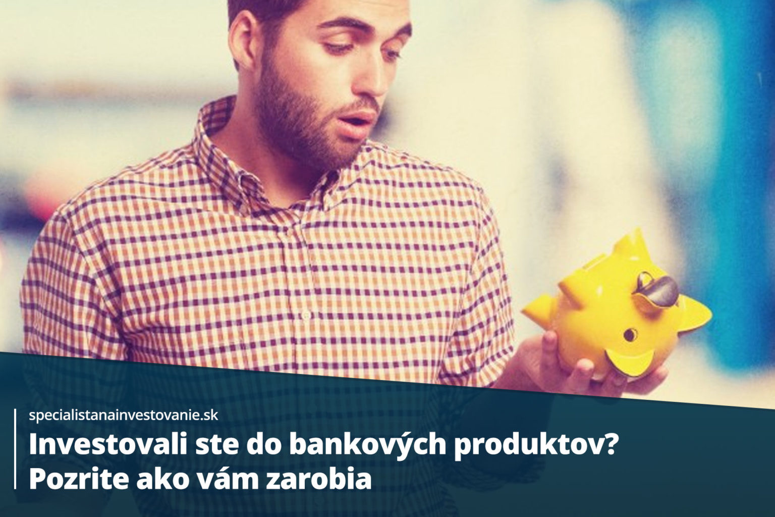 bankové investičné produkty